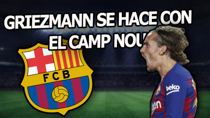 Antoine Griezmann conquista el Camp Nou con el Barça