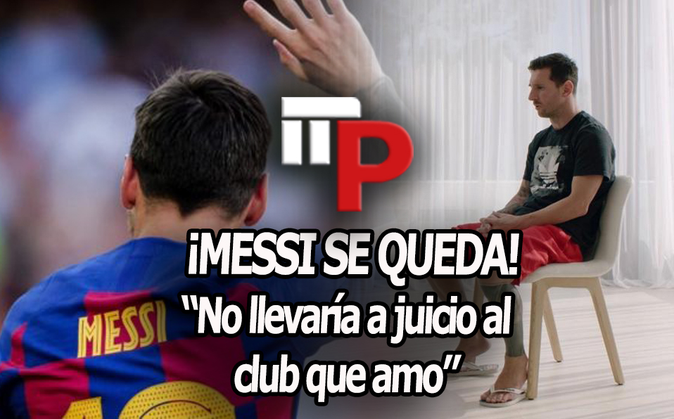 Messi se queda en el Barça, ¿y ahora qué?